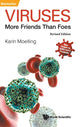 Book cover of: Viruses: More Friends Than Foes (Revised Edition). By: Karin Mölling