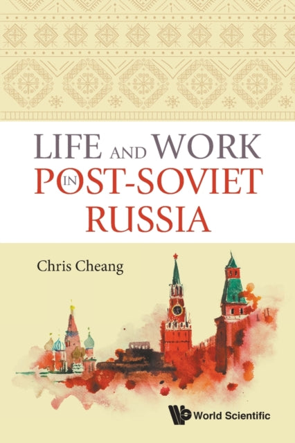 Book cover of: Life And Work In Post-soviet Russia. By: CHRIS