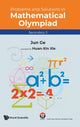 Book cover of: Problems And Solutions In Mathematical Olympiad (Secondary 3). By: JUN