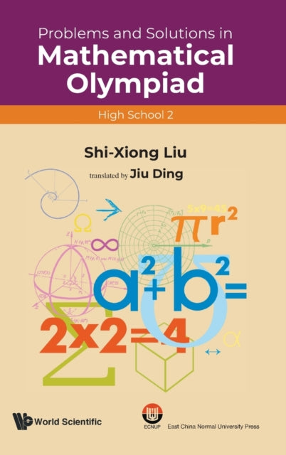 Book cover of: Problems And Solutions In Mathematical Olympiad (High School 2). By: Zun Shan