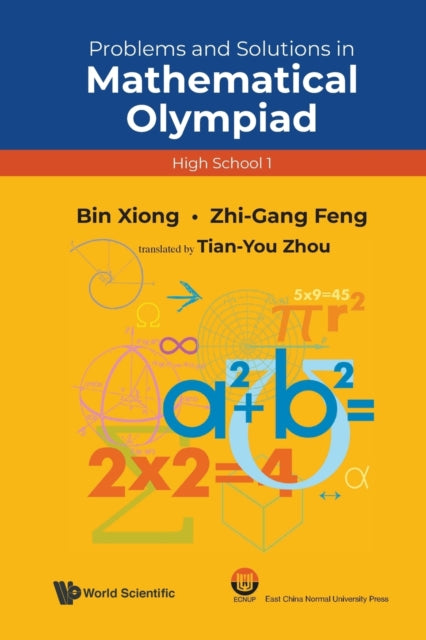 Book cover of: Problems And Solutions In Mathematical Olympiad (High School 1)