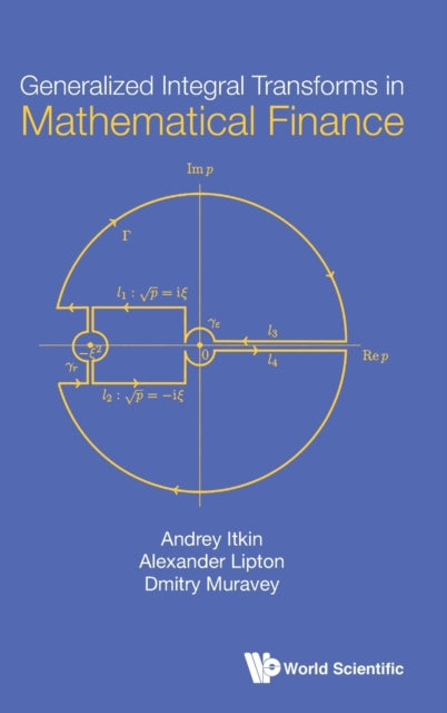 Book cover of: Generalized Integral Transforms In Mathematical Finance