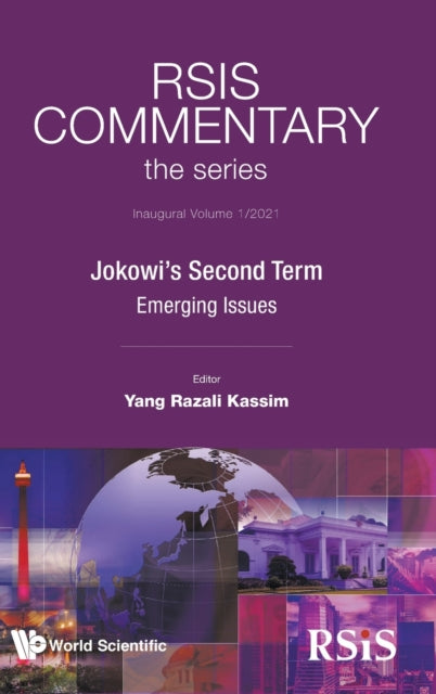 Book cover of: Rsis Commentary: The Series - Jokowi's Second Term: Emerging Issues. By: Yang Razali Kassim