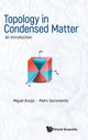 Book cover of: Topology In Condensed Matter: An Introduction. By: Miguel A. N. Araújo
