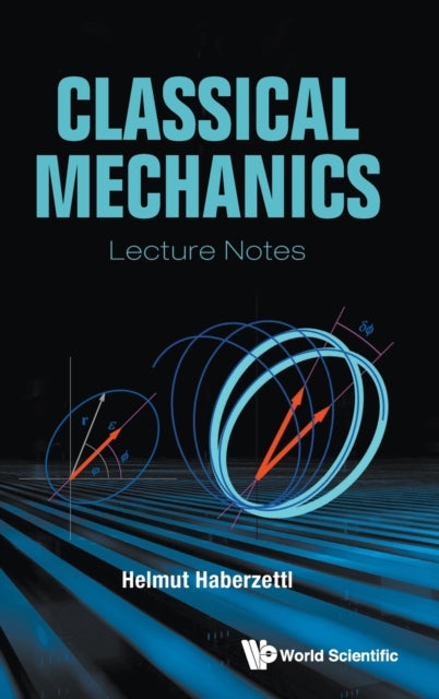 Book cover of: Classical Mechanics: Lecture Notes. By: HELMUT