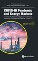 Book cover of: Covid-19 Pandemic And Energy Markets: Commodity Markets, Cryptocurrencies And Electricity Consumption Under The Covid-19. By: Khaled Guesmi