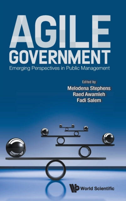 Book cover of: Agile Government: Emerging Perspectives In Public Management. By: Melodena Stephens