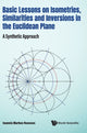 Book cover of: Basic Lessons On Isometries, Similarities And Inversions In The Euclidean Plane: A Synthetic Approach. By: Ioannis Markos Roussos