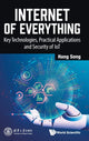 Book cover of: Internet Of Everything: Key Technologies, Practical Applications And Security Of Iot. By: Hang Song