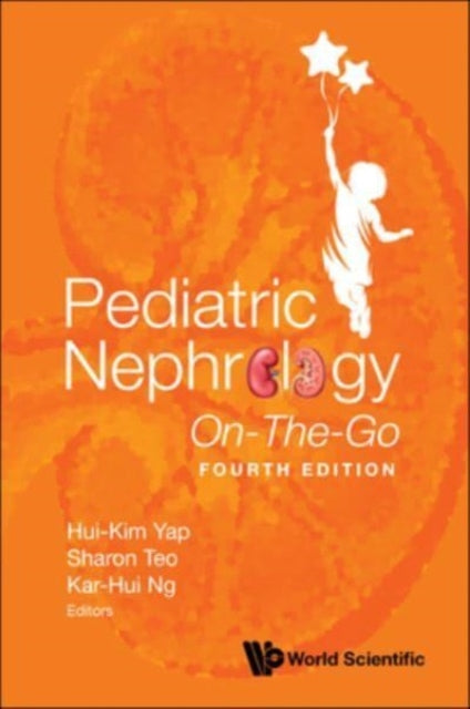 Book cover of: Pediatric Nephrology On-the-go (Fourth Edition). By: Hui-Kim Yap