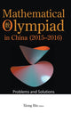 Book cover of: Mathematical Olympiad In China (2015-2016): Problems And Solutions. By: Bin Xiong