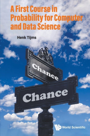 First Course In Probability For Computer And Data Science, A