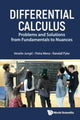 Book cover of: Differential Calculus: Problems And Solutions From Fundamentals To Nuances. By: Veselin Jungic