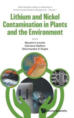 Lithium And Nickel Contamination In Plants And The Environment