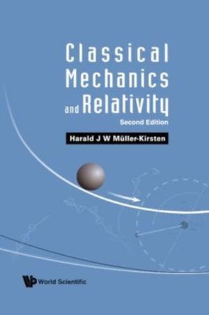Classical Mechanics And Relativity