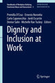 Book cover of: Dignity and Inclusion at Work. By: Premilla D'Cruz