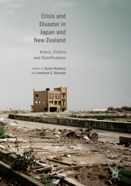Book cover of: Crisis and Disaster in Japan and New Zealand. By: Susan Bouterey