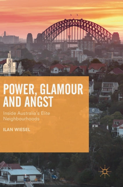 Book cover of: Power, Glamour and Angst. By: Ilan Wiesel
