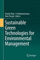 Book cover of: Sustainable Green Technologies for Environmental Management. By: Shachi Shah