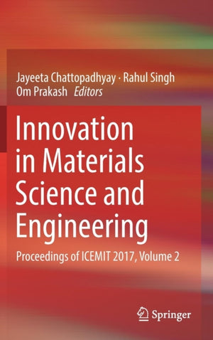 Innovation in Materials Science and Engineering
