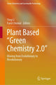 Book cover of: Plant Based “Green Chemistry 2.0”. By: Ying Li