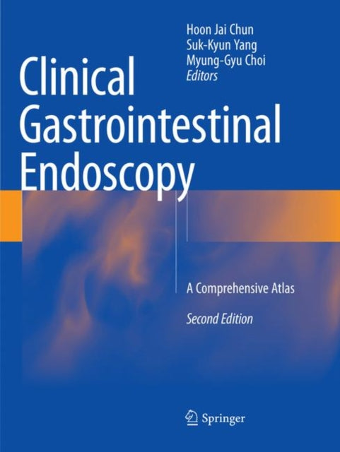 Book cover of: Clinical Gastrointestinal Endoscopy. By: Hoon Jai Chun