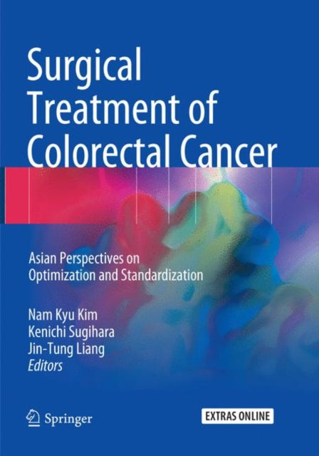 Book cover of: Surgical Treatment of Colorectal Cancer. By: Nam Kyu Kim