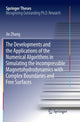 Book cover of: Developments and the Applications of the Numerical Algorithms in Simulating the Incompressible Magnetohydrodynamics with Complex Boundaries and Free Surfaces. By: Jie Zhang