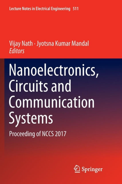 Book cover of: Nanoelectronics, Circuits and Communication Systems