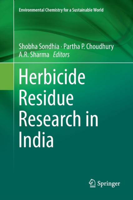 Book cover of: Herbicide Residue Research in India