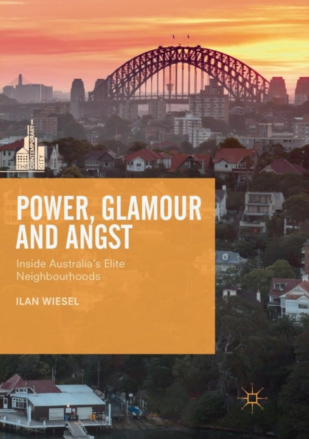 Book cover of: Power, Glamour and Angst. By: Ilan Wiesel