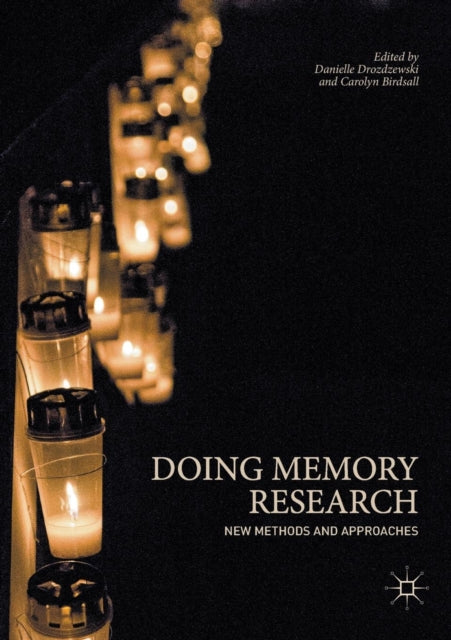 Book cover of: Doing Memory Research. By: Danielle Drozdzewski