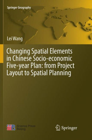 Changing Spatial Elements in Chinese Socio-economic Five-year Plan