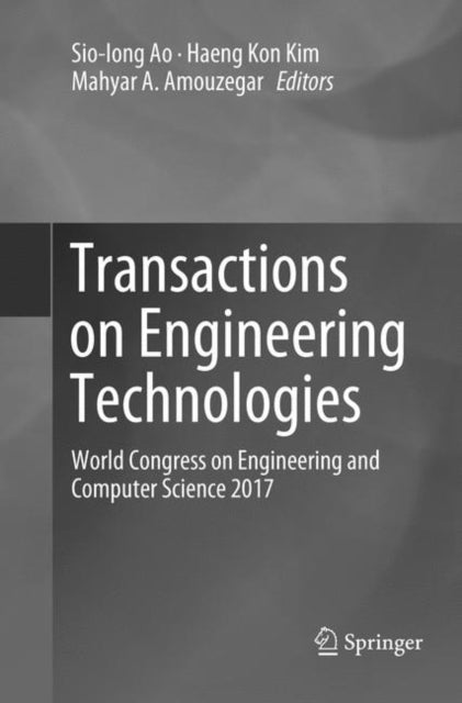 Book cover of: Transactions on Engineering Technologies. By: Sio-Iong Ao