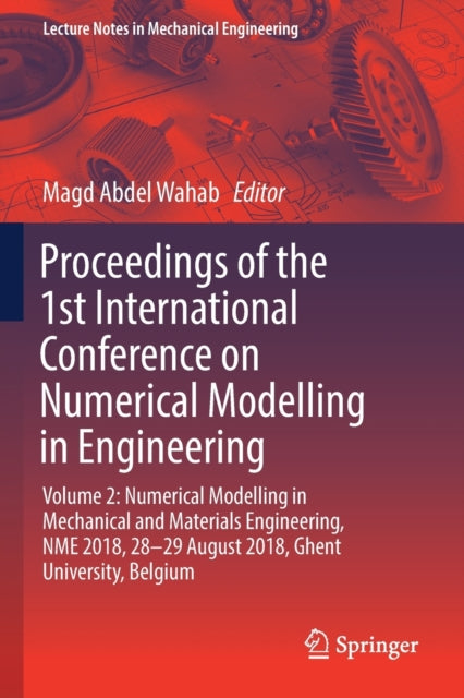 Book cover of: Proceedings of the 1st International Conference on Numerical Modelling in Engineering