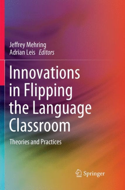 Book cover of: Innovations in Flipping the Language Classroom