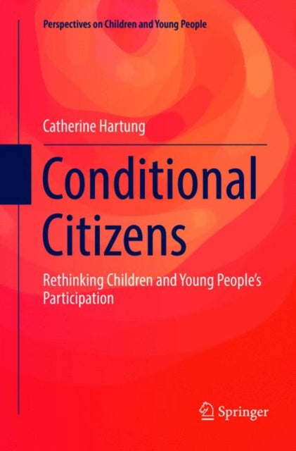 Book cover of: Conditional Citizens. By: Catherine Hartung