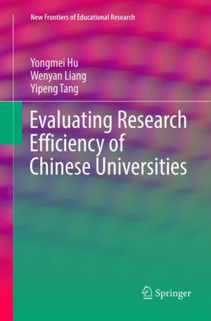 Evaluating Research Efficiency of Chinese Universities