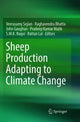 Book cover of: Sheep Production Adapting to Climate Change. By: Veerasamy Sejian