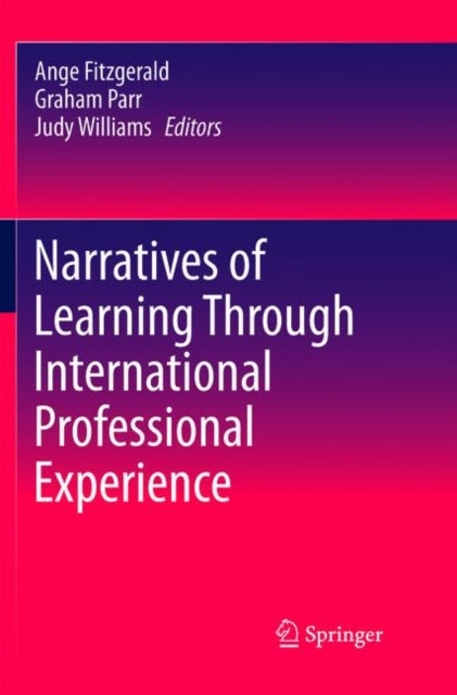 Book cover of: Narratives of Learning Through International Professional Experience. By: Ange Fitzgerald