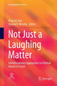 Book cover of: Not Just a Laughing Matter. By: King-fai Tam