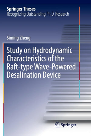 Study on Hydrodynamic Characteristics of the Raft-type Wave-Powered Desalination Device