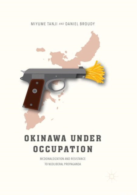 Book cover of: Okinawa Under Occupation. By: Miyume Tanji