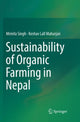 Book cover of: Sustainability of Organic Farming in Nepal. By: Mrinila Singh