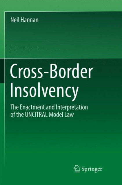 Book cover of: Cross-Border Insolvency. By: Neil Hannan