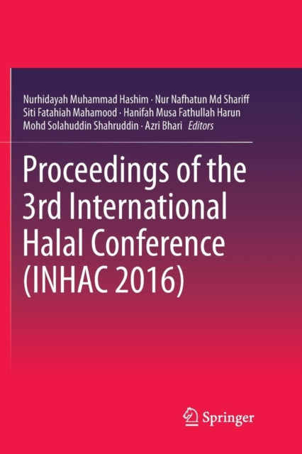 Book cover of: Proceedings of the 3rd International Halal Conference (INHAC 2016). By: Nurhidayah Muhammad Hashim
