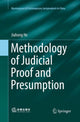 Book cover of: Methodology of Judicial Proof and Presumption. By: Jiahong He