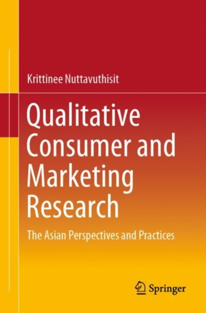 Book cover of: Qualitative Consumer and Marketing Research. By: Krittinee Nuttavuthisit