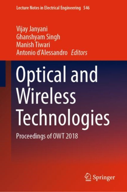 Book cover of: Optical and Wireless Technologies. By: Vijay Janyani