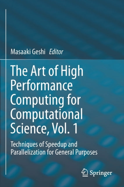 Book cover of: Art of High Performance Computing for Computational Science, Vol. 1. By: Masaaki Geshi